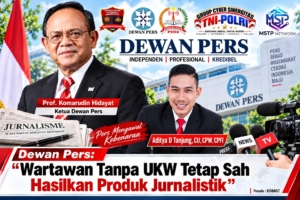 DEWAN PERS : WARTAWAN TANPA UKW TETAP SAH HASILKAN PRODUK JURNALISTIK